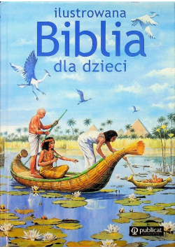 Ilustrowana Biblia dla dzieci
