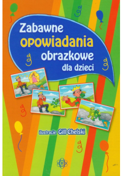 Zabawne opowiadania obrazkowe dla dzieci