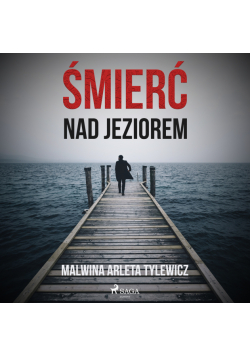 Śmierć nad jeziorem