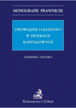 Obowiązek lojalności w spółkach kapitałowych