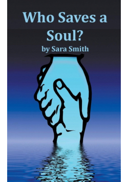 Who Saves A Soul?