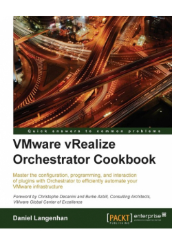 VMware vRealize Orchestrator Cookbook