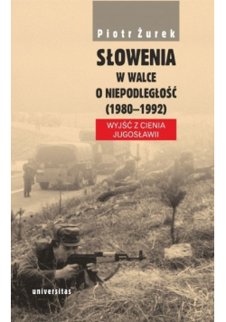 Słowenia w walce o niepodległość 1980 - 1992 Wyjść z cienia Jugosławii