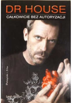 Dr House całkowicie bez autoryzacji