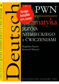 Gramatyka języka niemieckiego z ćwiczeniami / Ortografia języka niemieckiego z ćwiczeniami