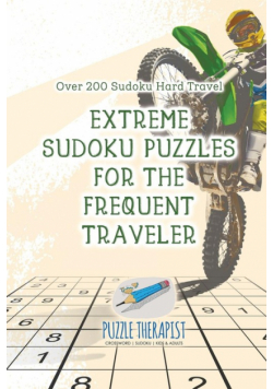 Extreme Sudoku Puzzles for the Frequent Traveler | Over 200 Sudoku Hard Travel
