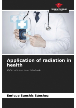 Application of radiation in health