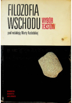 Filozofia Wschodu Wybór tekstów