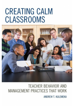 Creating Calm Classrooms