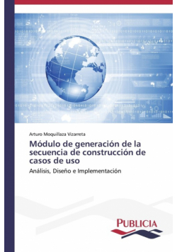 Módulo de generación de la secuencia de construcción de casos de uso
