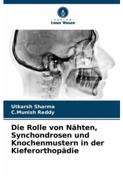 Die Rolle von Nähten, Synchondrosen und Knochenmustern in der Kieferorthopädie