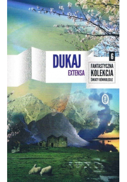 Fantastyczna Kolekcja Światy Równoległe Tom 6 Extensa