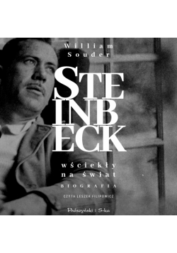 Steinbeck. Wściekły na świat
