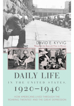 Daily Life in the United States, 1920-1940