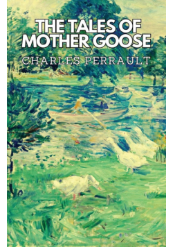 The Tales of Mother Goose