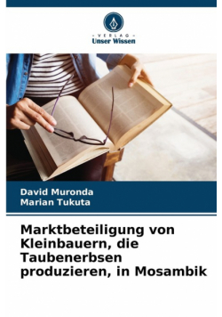 Marktbeteiligung von Kleinbauern, die Taubenerbsen produzieren, in Mosambik