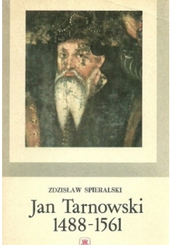 Jan Tarnowski 1488 1561