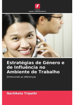 Estratégias de Género e de Influência no Ambiente de Trabalho
