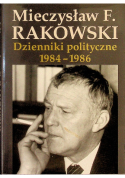 Dzienniki polityczne 1984 ; 1986