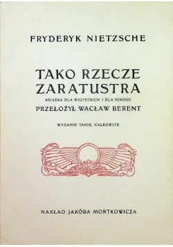 Tako rzecze Zaratustra Reprint z 1907 r.