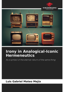 Irony in Analogical-Iconic Hermeneutics