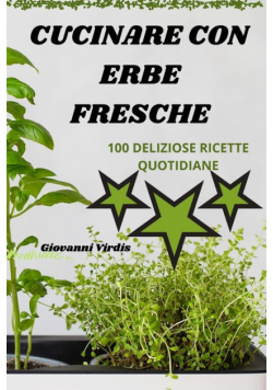 Cucinare Con Erbe Fresche