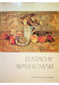 Eustachy Wasilkowski
