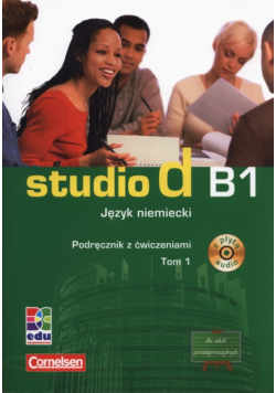 Studio d B1 Język niemiecki Podręcznik z ćwiczeniami Tom 1 + CD