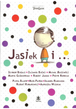 Jasiek i...
