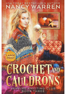 Crochet and Cauldrons (Large Print)