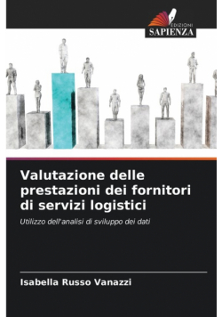 Valutazione delle prestazioni dei fornitori di servizi logistici