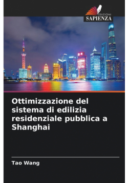 Ottimizzazione del sistema di edilizia residenziale pubblica a Shanghai