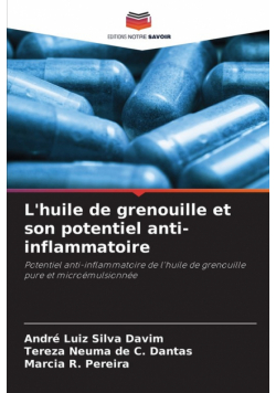 L'huile de grenouille et son potentiel anti-inflammatoire