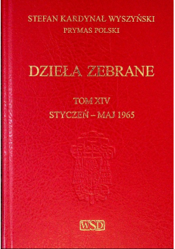 Wyszyński Dzieła zebrane Tom XIV