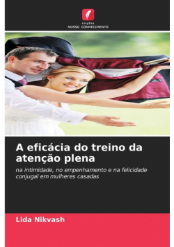A eficácia do treino da atenção plena