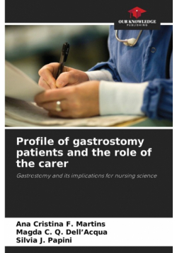 Profile of gastrostomy patients and the role of the carer