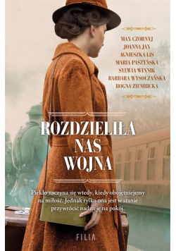 Rozdzieliła nas wojna
