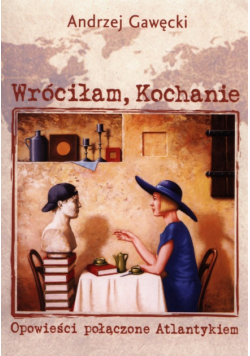 Wróciłam, Kochanie