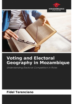 Voting and Electoral Geography in Mozambique
