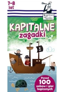 Kapitan Nauka. Kapitalne zagadki (7-8 lat)