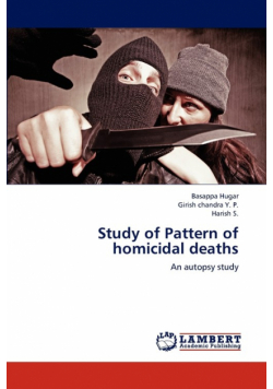 Study of Pattern of Homicidal Deaths