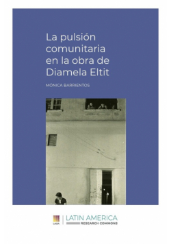 La pulsión comunitaria en la obra de Diamela Eltit