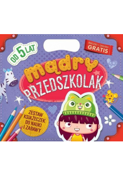 Mądry przedszkolak Od 5 lat