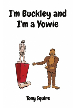 I'm Buckley and I'm a Yowie