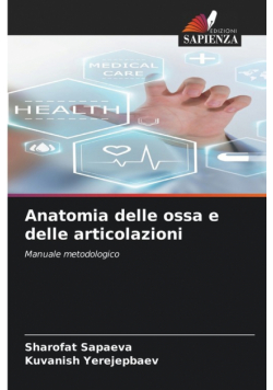 Anatomia delle ossa e delle articolazioni
