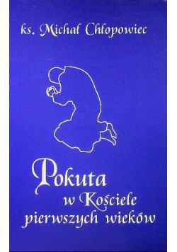 Pokuta W Kościele Pierwszych Wieków