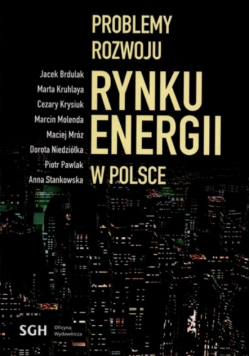 Problemy rozwoju rynku energii w Polsce