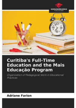 Curitiba's Full-Time Education and the Mais Educação Program