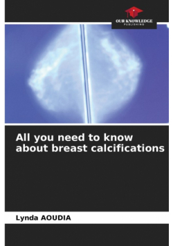 All you need to know about breast calcifications