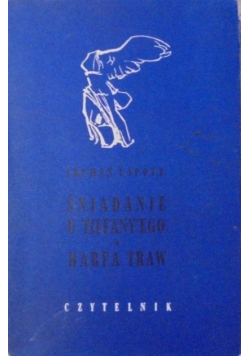 Śniadanie u Tiffanyego Harfa traw